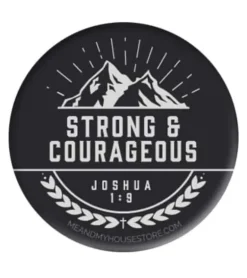 Badge: Strong & courageous