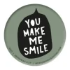 Badge: You make me smile