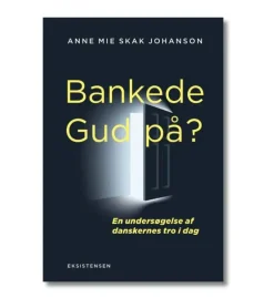 Bankede Gud på af Anne Mie Skak Johanson