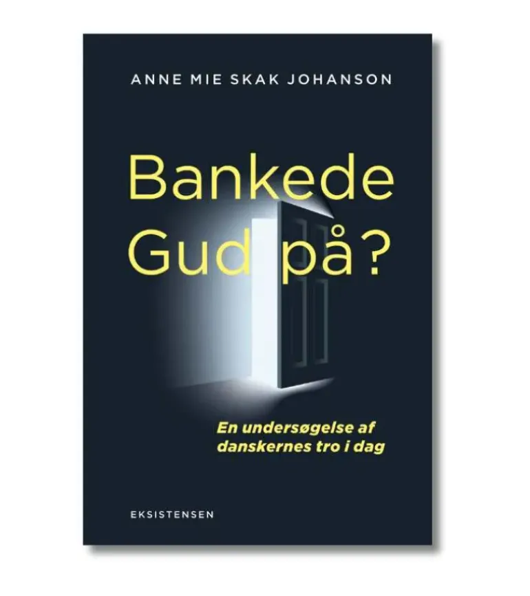 Bankede Gud på af Anne Mie Skak Johanson