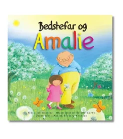 Bedstefar og Amalie af Jan Godfrey