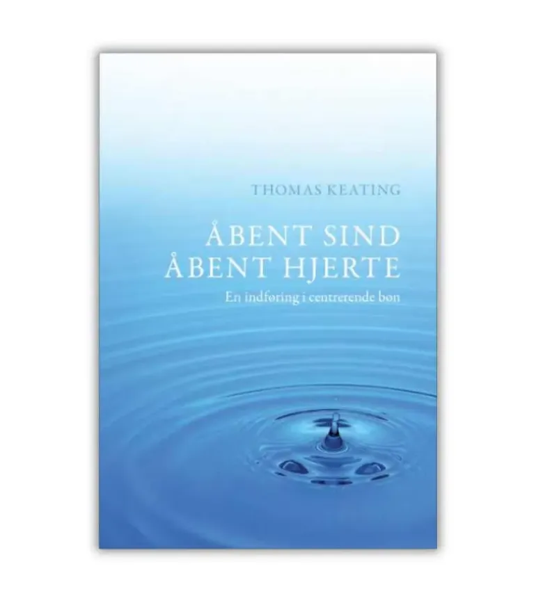 Åbent Sind Åbent Hjerte af Thomas Keating