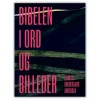 Bibelen i ord og billeder af Lisbeth Smedegaard Andersen