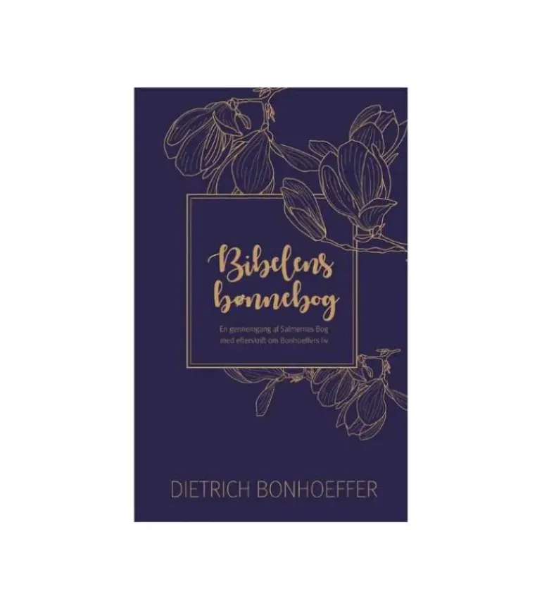 Bibelens Bønnebog af Dietrich Bonhoeffer