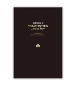 Bibelnotesbog, Hebræerbrevet og Jakobs Brev