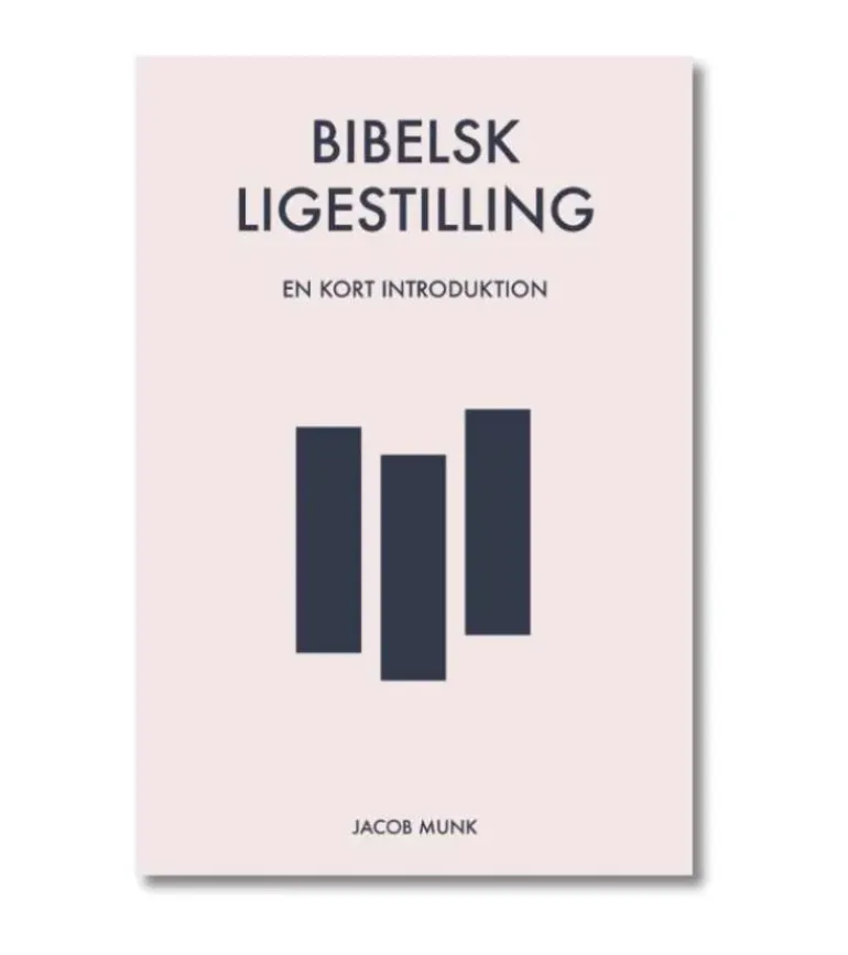 Bibelsk Ligestilling af Jacob Munk