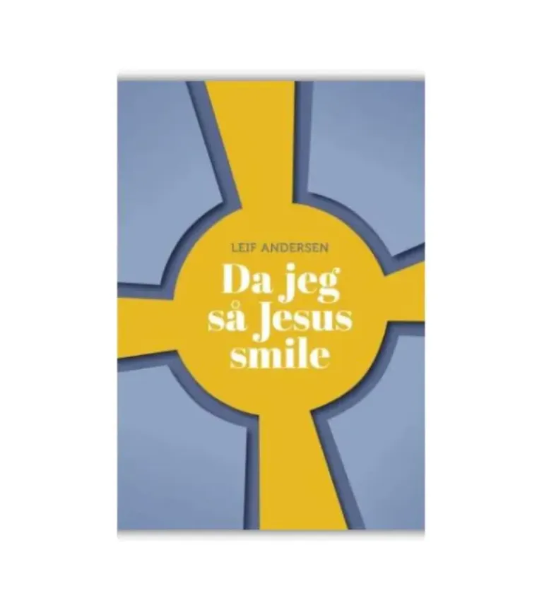 Da jeg så Jesus smile af Leif Andersen