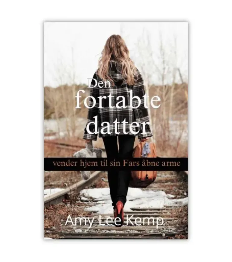 Den fortabte datter vender hjem af Amy Lee Kemp