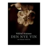 Den nye vin af Wilfrid Stinissen