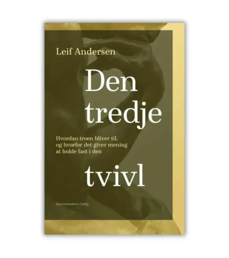 Den Tredje tvivl af Leif Andersen