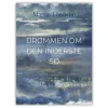 Drømmen om den inderste sø af Martin Lönnebo