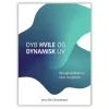 Dyb hvile og dynamisk liv