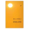 Enklere af Bill Hybels