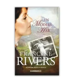 En Moders Håb af Francine Rivers