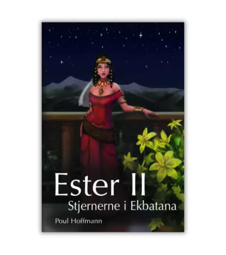 Ester II – Stjernerne I Ekbatana