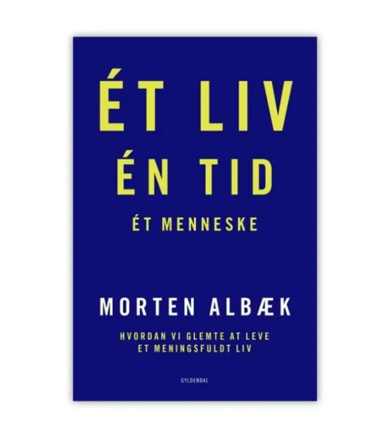 Et Liv. En Tid. Et Menneske af Morten Albæk