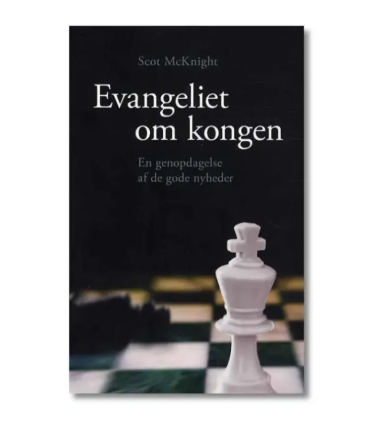 Evangeliet om kongen af Scot McKnight