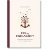 Fri og forankret af Egil Sjaastad