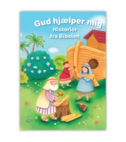Gud hjælper mig – historier fra Bibelen
