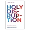 Holy Disruption