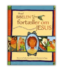 Hvad Bibelen fortæller om Jesus