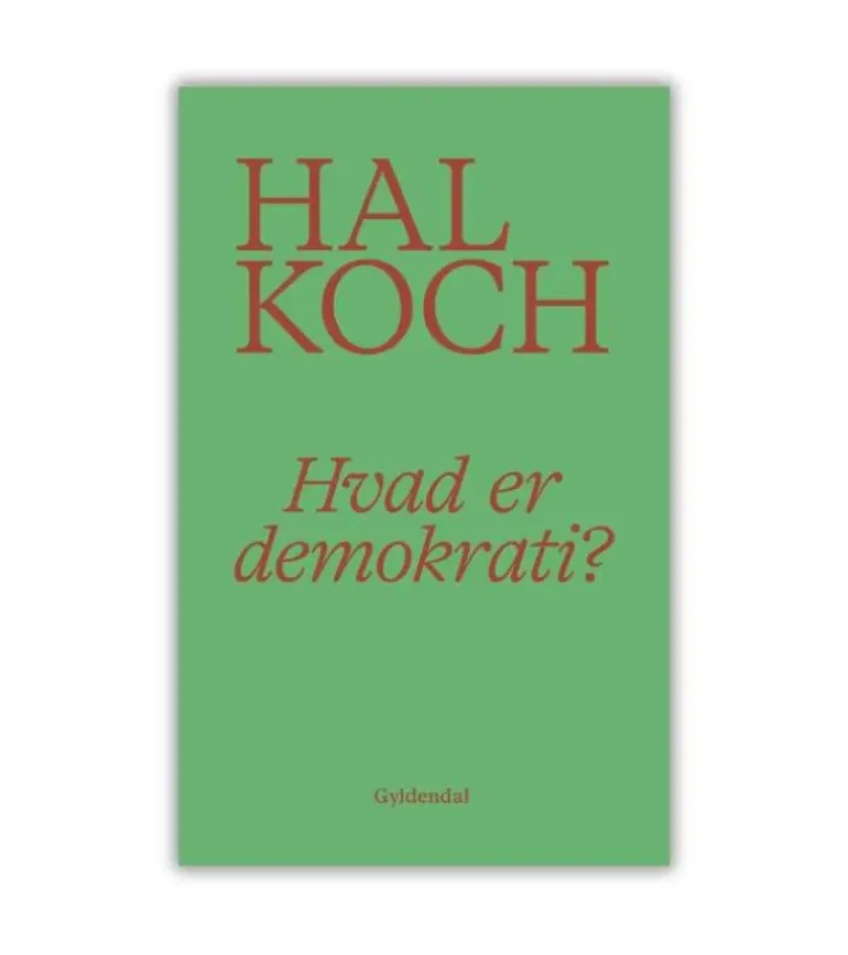 Hvad er demokrati? Af Hal Koch