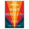 Hvem skabte Bibelen