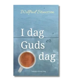 I dag er Guds dag af Wilfrid Stinissen