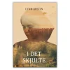 I det skjulte af Lynn Austin