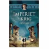 Imperiet i krig af Kathy Lee, DEL 4