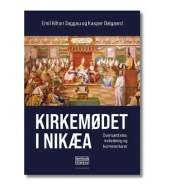 Kirkemødet i Nikæa af E. Saggau og K. Dalgaard