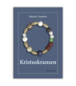 Kristuskransen, BOG af Martin Lönnebo