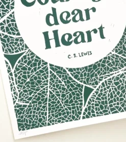 Linoleumstryk: Courage, dear Heart C.S. Lewis, A3 Plakat, Grøn