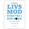 Livsmod – Find vej i din sorg