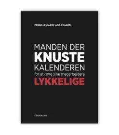 Manden der knuste kalenderen for at gøre sine medarbejdere lykkelige