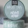 Masking Tape: Never Alone