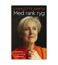 Med rank ryg af Charlotte Rørth