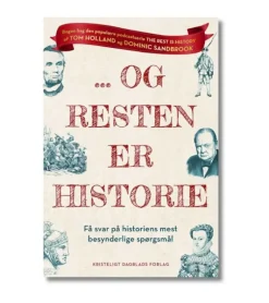 … Og resten er Historie af Tom Holland og Dominic Sandbrook