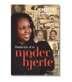 Omfavnet af et moderhjerte af Carolyne Kaddu Rasmussen