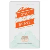 Only The Brave