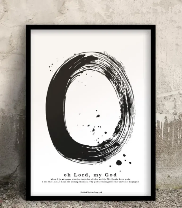 Poster med stort O: Oh Lord, my God, A3
