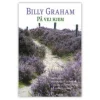 På vej hjem, Billy Graham