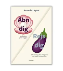 Rejs dig // Åbn dig af Amanda Lagoni