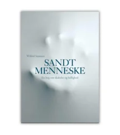 Sandt menneske af Wilfred Stinissen