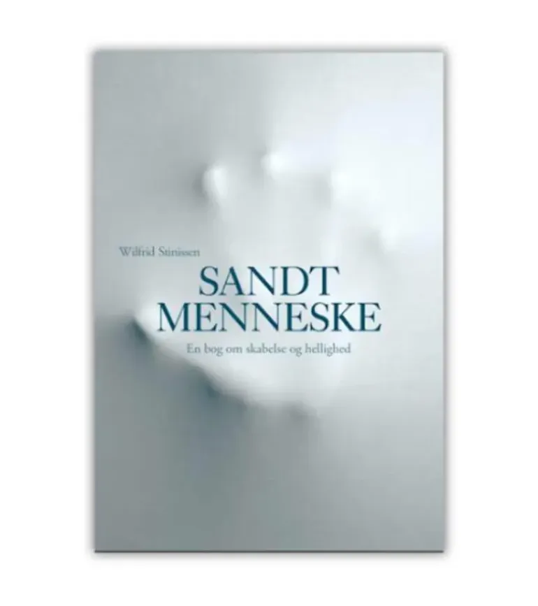 Sandt menneske af Wilfred Stinissen
