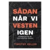 Sådan når vi Vesten igen