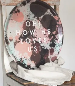 Serveringsbakke: Oh! How He Loves Us!