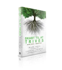 Skabt til at trives af Mark Hall