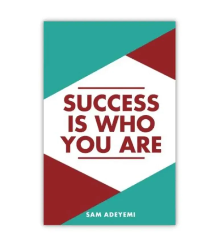 Succes Is Who You Are