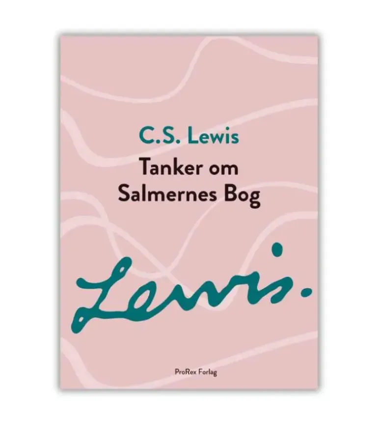 Tanker om Salmernes Bog af CS Lewis